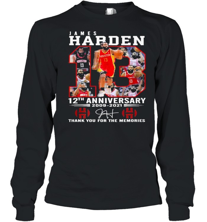 James harden 12th anniversary 2009 2021 thank you for the memories shirt Long Sleeved T-shirt