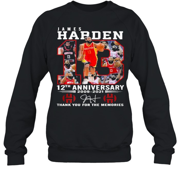 James harden 12th anniversary 2009 2021 thank you for the memories shirt Unisex Sweatshirt