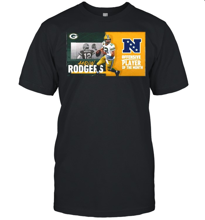 Green Bay Packers Aaron Rodgers Offensive Player Of The Month 2021 shirt