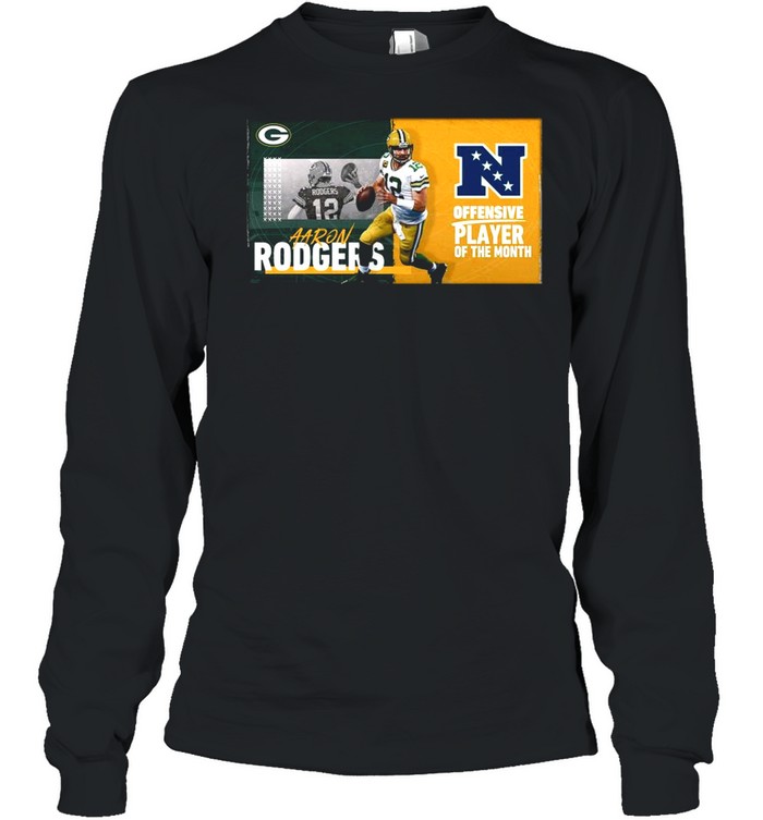 Green Bay Packers Aaron Rodgers Offensive Player Of The Month 2021 shirt Long Sleeved T-shirt