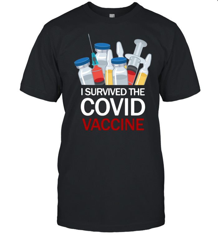 I Survived The Covid Vaccine shirt