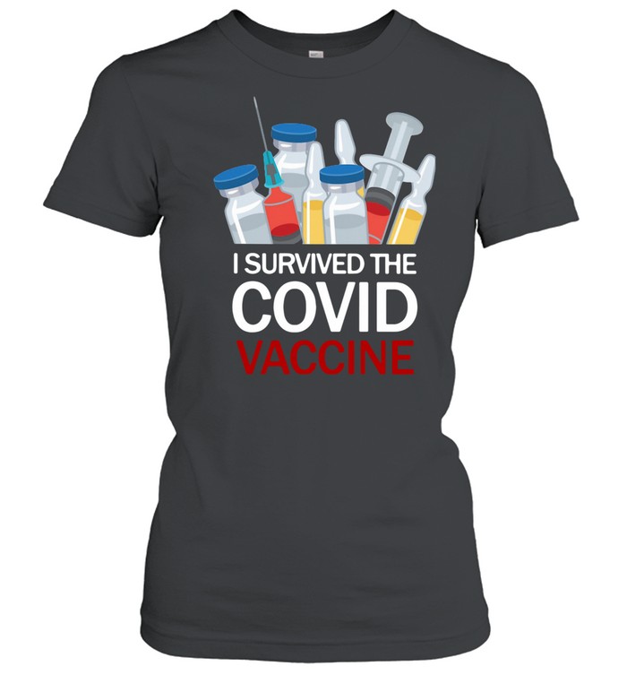 I Survived The Covid Vaccine shirt Classic Women's T-shirt