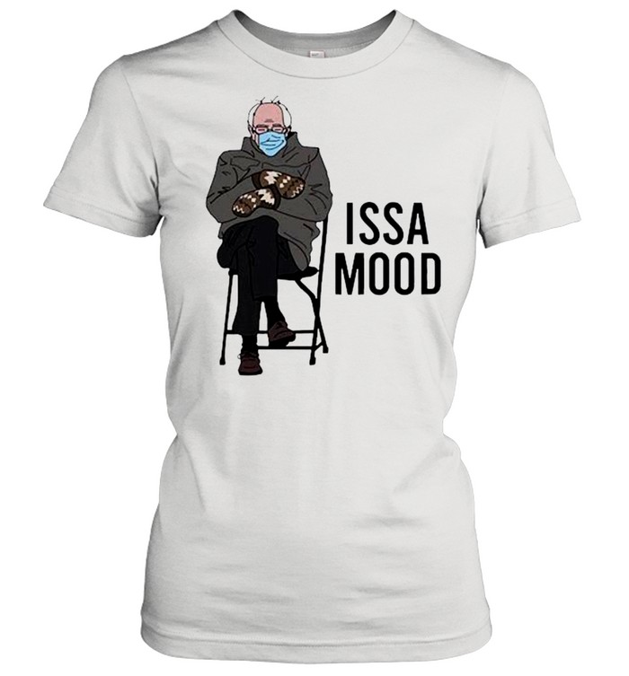 Issa Mood Funny Bernie Sanders Mittens Meme shirt Classic Women's T-shirt