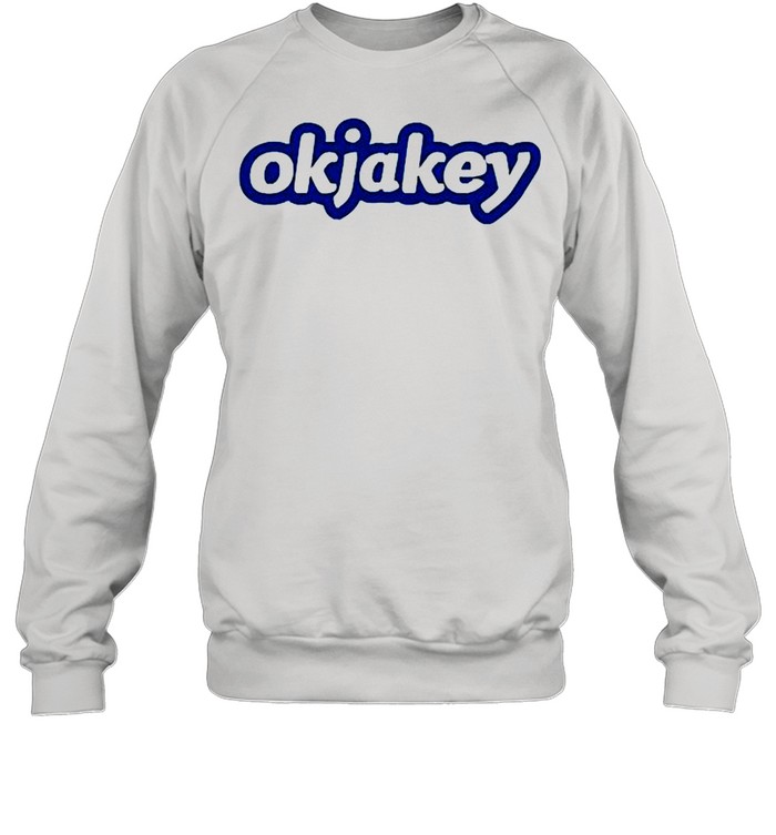 Okjakey shirt okjakey shirt okjakey logo shirt Unisex Sweatshirt