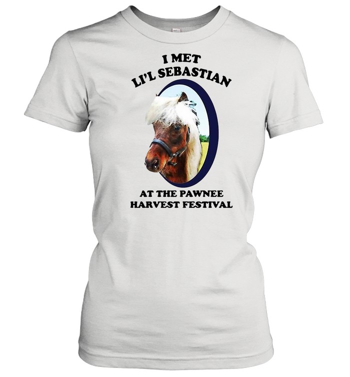 Horse I Met Li’l Sebastian At The Pawnee Harvest Festival shirt Classic Women's T-shirt