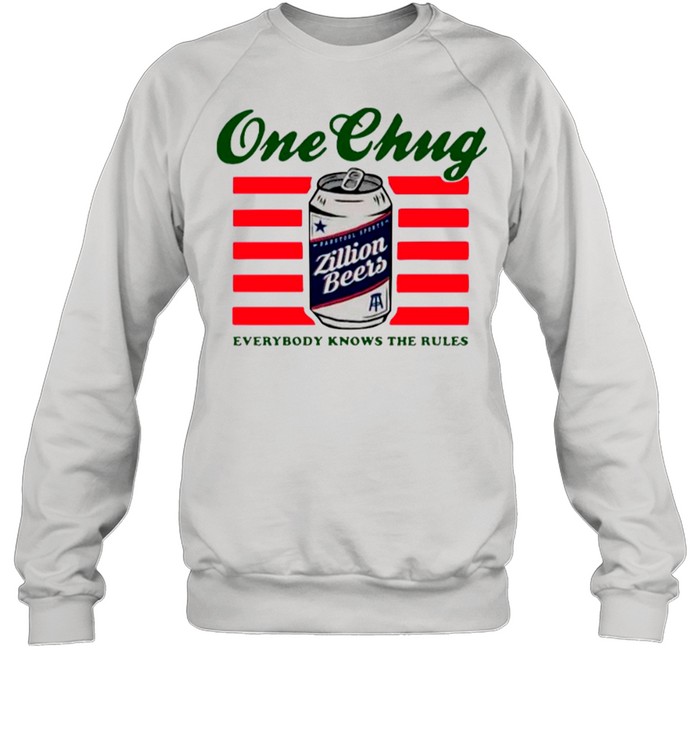 Beers One Chung Everybody Knows The Rules shirt Unisex Sweatshirt