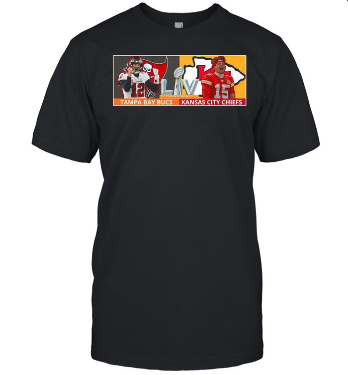 Tampa Bay Buccaneers Vs Kansas City Chiefs In Super Bowl Live Cup 2021 shirt