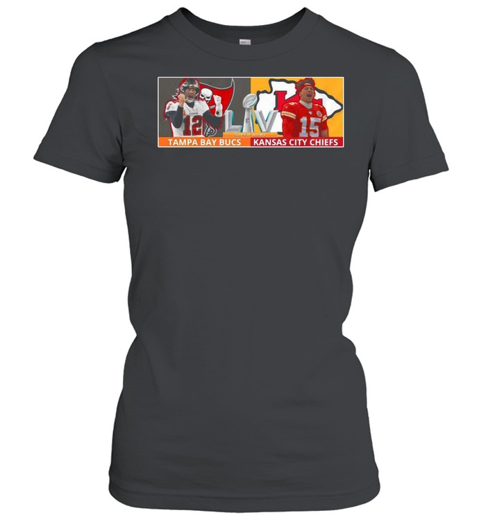 Tampa Bay Buccaneers Vs Kansas City Chiefs In Super Bowl Live Cup 2021 shirt Classic Women's T-shirt