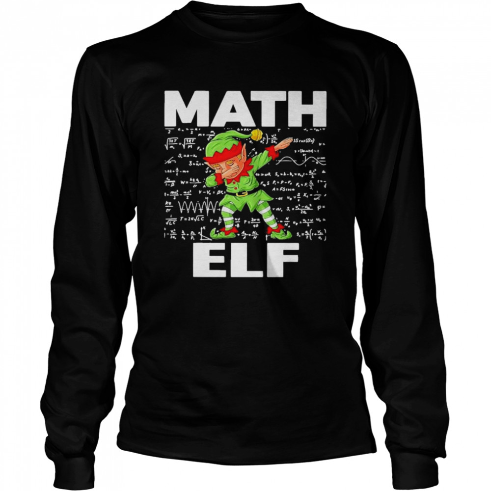The Math Elf Dabbing 2021 shirt Long Sleeved T-shirt