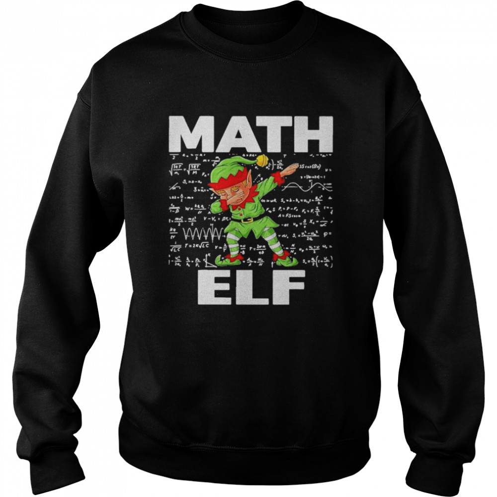 The Math Elf Dabbing 2021 shirt Unisex Sweatshirt