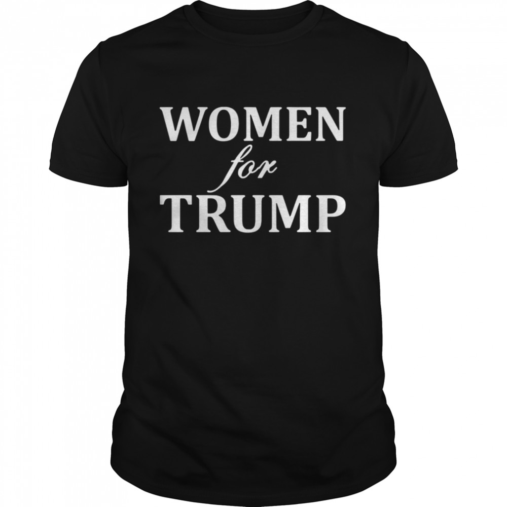 The Women For Trump 2021 shirt