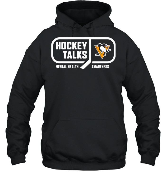Hockey talks mental health awareness Pittsburgh Penguins shirt Unisex Hoodie