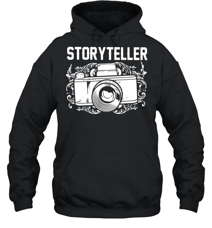 Photographer Storyteller Camera shirt Unisex Hoodie