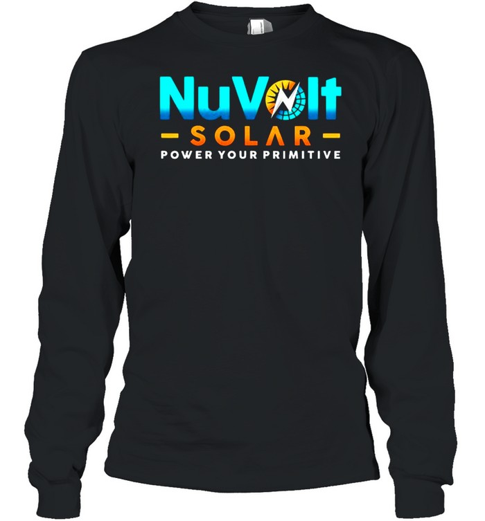 NuVolt Solar Power Your Primitive shirt Long Sleeved T-shirt