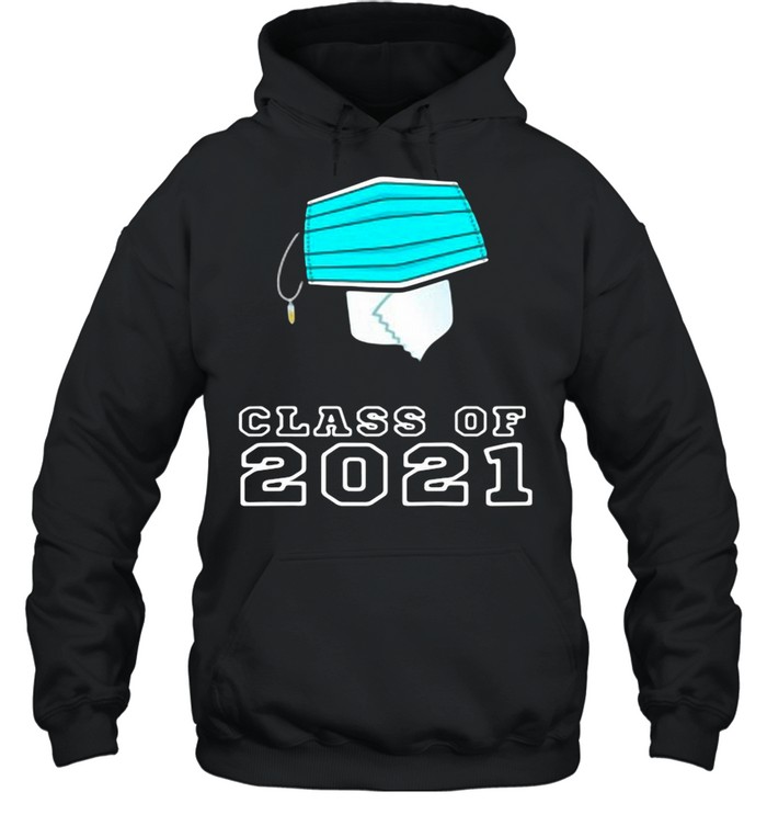 Toilet paper face mask class of 2021 shirt Unisex Hoodie