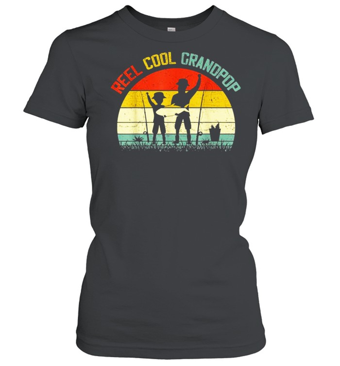 Reel Cool Grandpop Vintage Fisherman Father’s Day shirt Classic Women's T-shirt