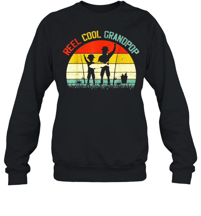 Reel Cool Grandpop Vintage Fisherman Father’s Day shirt Unisex Sweatshirt