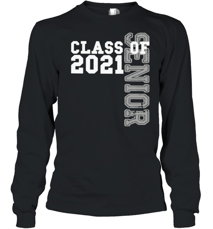The Senior Class Of 2021 shirt Long Sleeved T-shirt