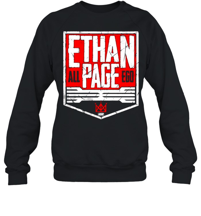 Ethan Page All Ego shirt Unisex Sweatshirt