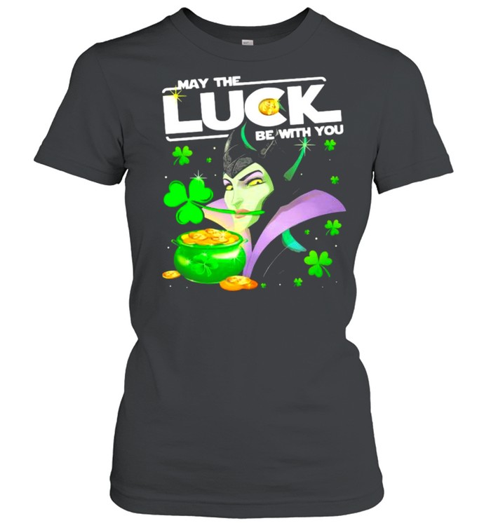 Maleficent May The Luck Be With You Patrick Day  Classic Women's T-shirt