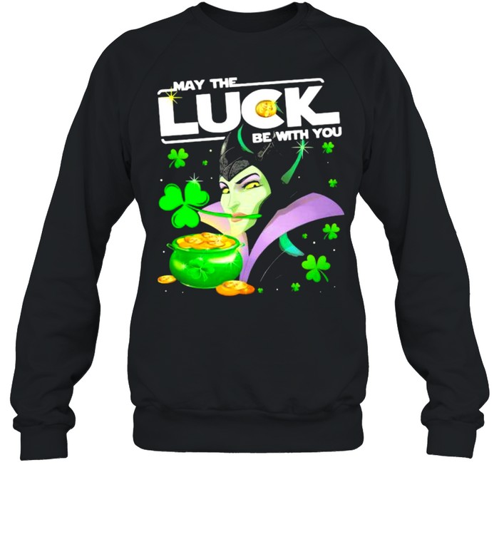 Maleficent May The Luck Be With You Patrick Day  Unisex Sweatshirt