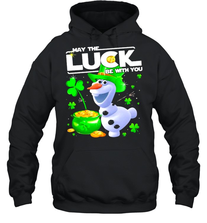 Olaf May The Luck Be With You Patrick Day  Unisex Hoodie