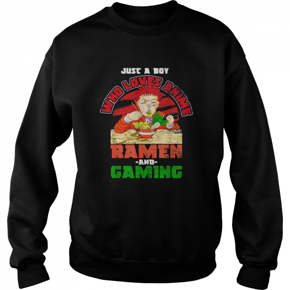 Nur ein Junge der Animes Ramen und Gaming liebt Gamer Anime shirt Unisex Sweatshirt