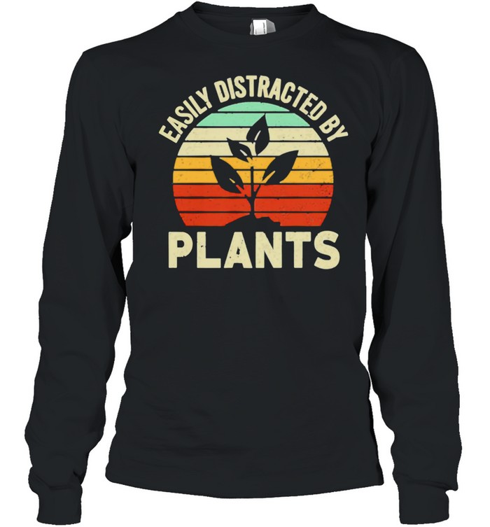 Easily distracted by plants vintage shirt Long Sleeved T-shirt