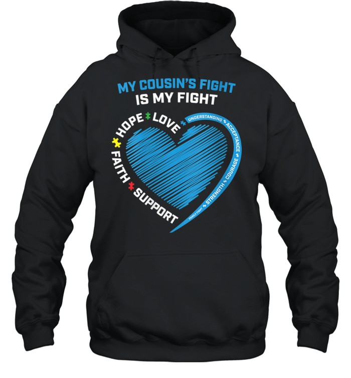 Womens We Wear Blue My Cousins Fight Is My Fight Autism Awareness shirt Unisex Hoodie