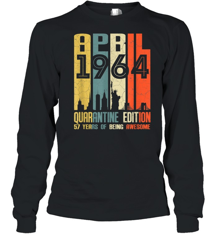 57 Years Old 57th Birthday Decoration April 1964 shirt Long Sleeved T-shirt