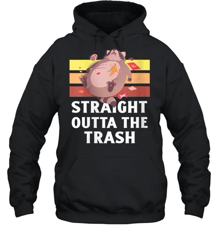 Straight Outta The Trash Raccoon Garbage shirt Unisex Hoodie