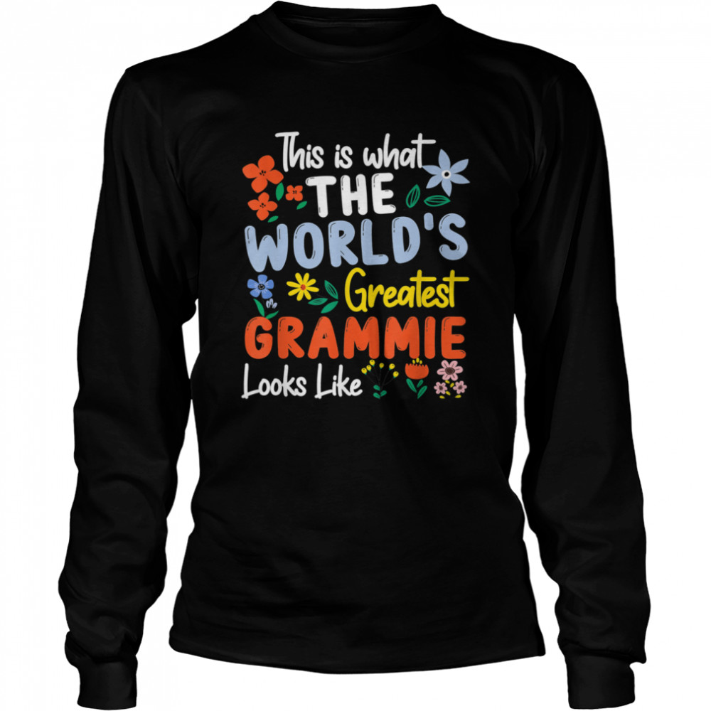 Greatest Grammie Looks Like Mother's Day shirt Long Sleeved T-shirt