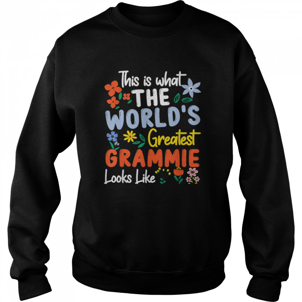 Greatest Grammie Looks Like Mother's Day shirt Unisex Sweatshirt