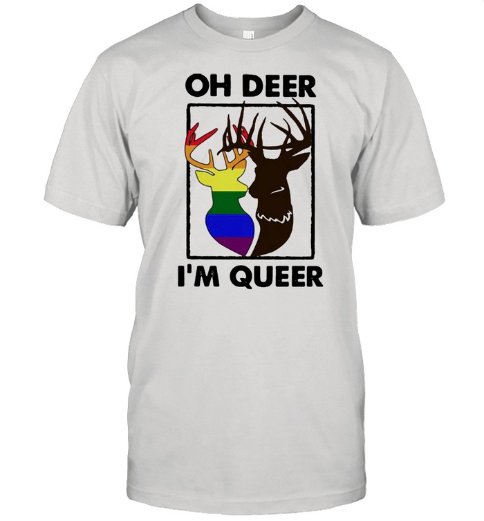 Oh Deer I Am Queer Lgbt Shirt