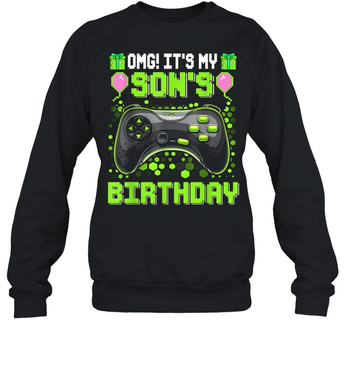 It’s My Son’s Birthday Gamer Family Matching shirt Unisex Sweatshirt