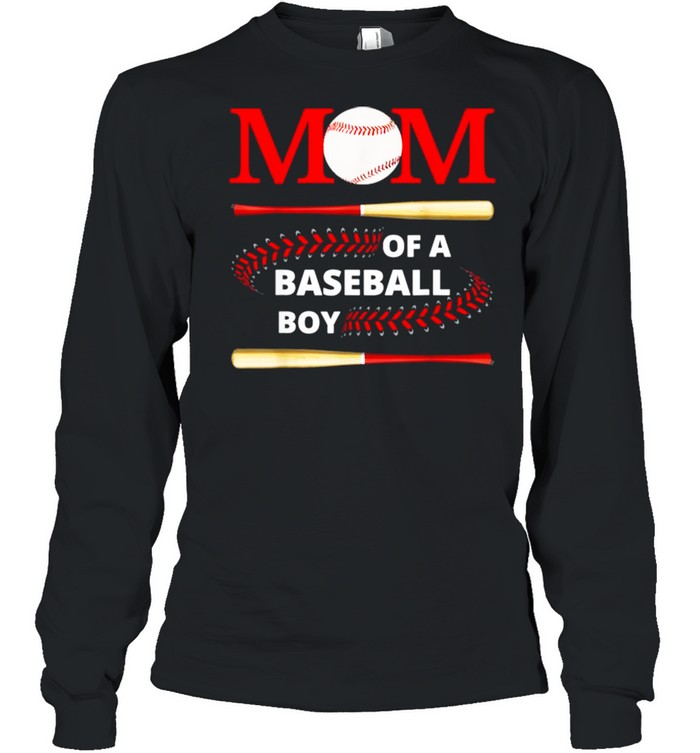 Mom Of A Baseball Boy Softball Player Mom Mothers Day  Long Sleeved T-shirt