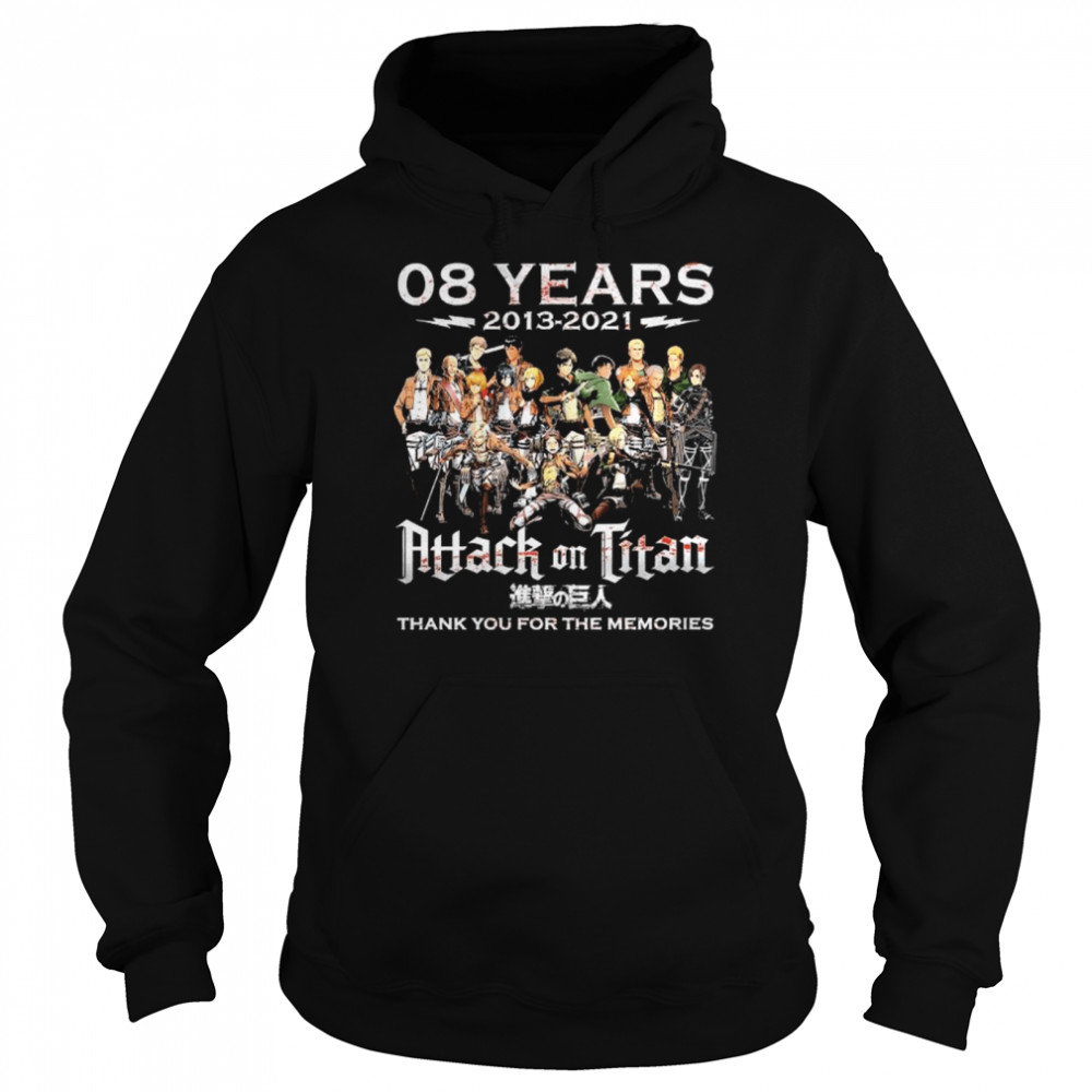 08 Years 2013 2021 Attack On Titan Thank You For The Memories  Unisex Hoodie