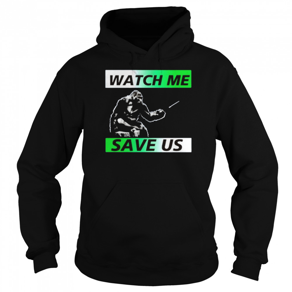 Dian Fossey Gorilla Fund watch me save us 2021 shirt Unisex Hoodie