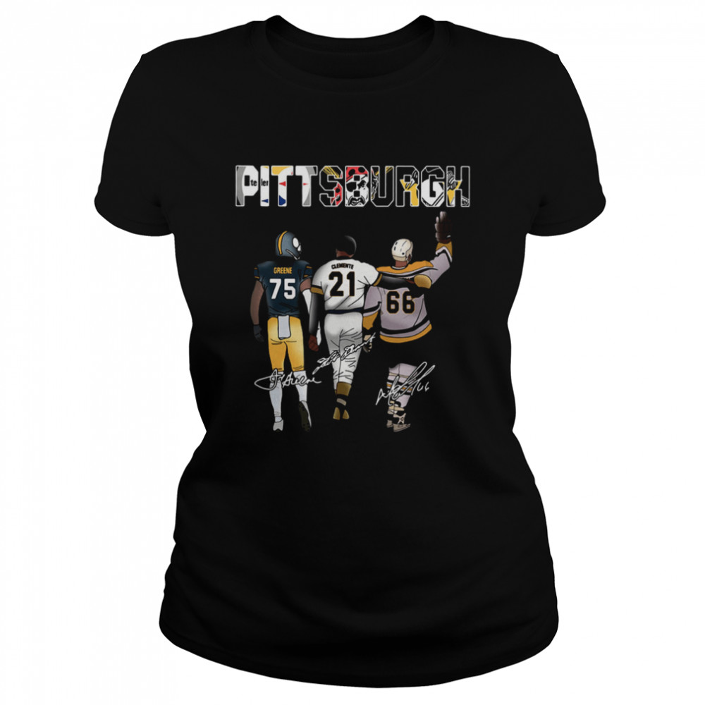 Pittsburgh Sports Pittsburgh Steelers Pittsburgh Pirates Greene Clemente Signatures shirt Classic Women's T-shirt