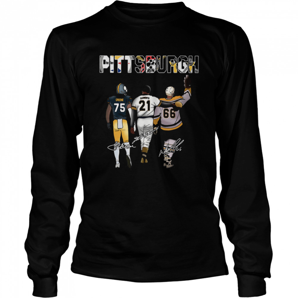 Pittsburgh Sports Pittsburgh Steelers Pittsburgh Pirates Greene Clemente Signatures shirt Long Sleeved T-shirt