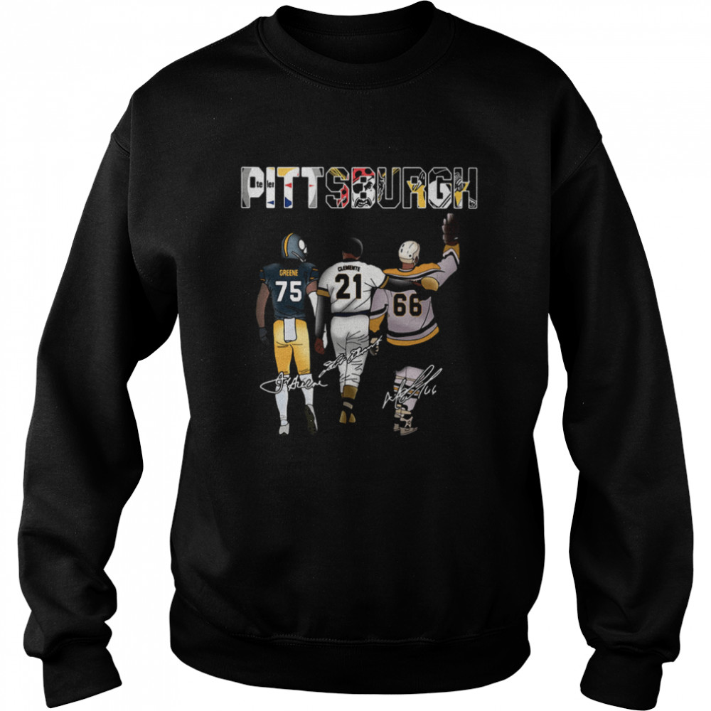 Pittsburgh Sports Pittsburgh Steelers Pittsburgh Pirates Greene Clemente Signatures shirt Unisex Sweatshirt
