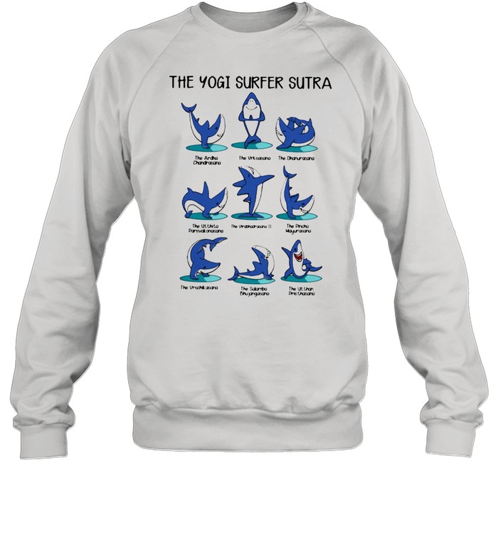 The Yogi Sufer Suttra Shark  Unisex Sweatshirt
