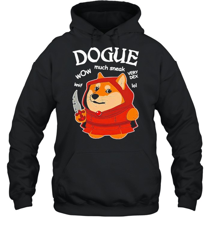 Dogue wow much sneak very dex lol 2021 shirt Unisex Hoodie