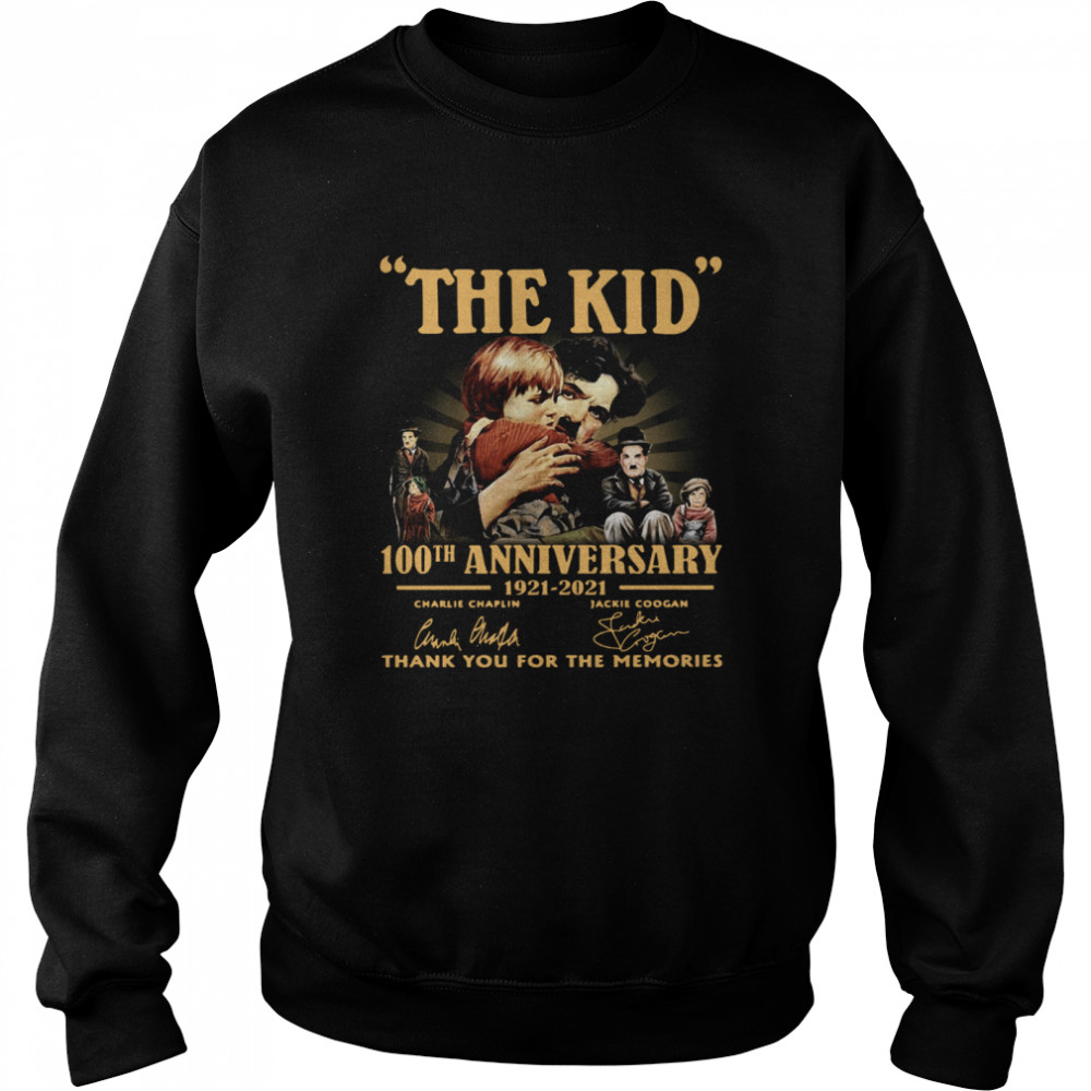 The Kid 100th anniversary 1921 2021 signatures thank you for the memories shirt Unisex Sweatshirt