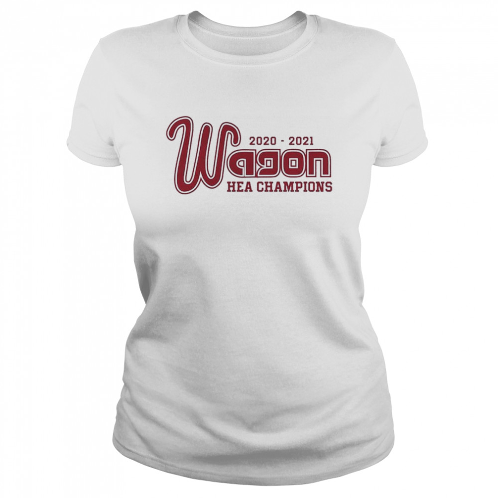 Wagon Hea Champions 2021 shirt Classic Women's T-shirt