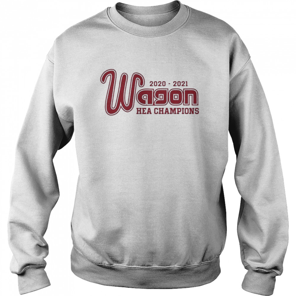 Wagon Hea Champions 2021 shirt Unisex Sweatshirt