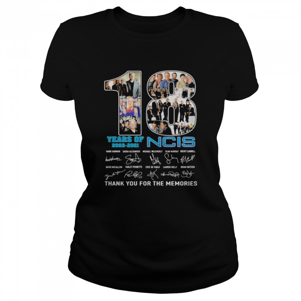 18 Years Of 2003 2021 NCIS Thank You For The Memories Signature  Classic Women's T-shirt