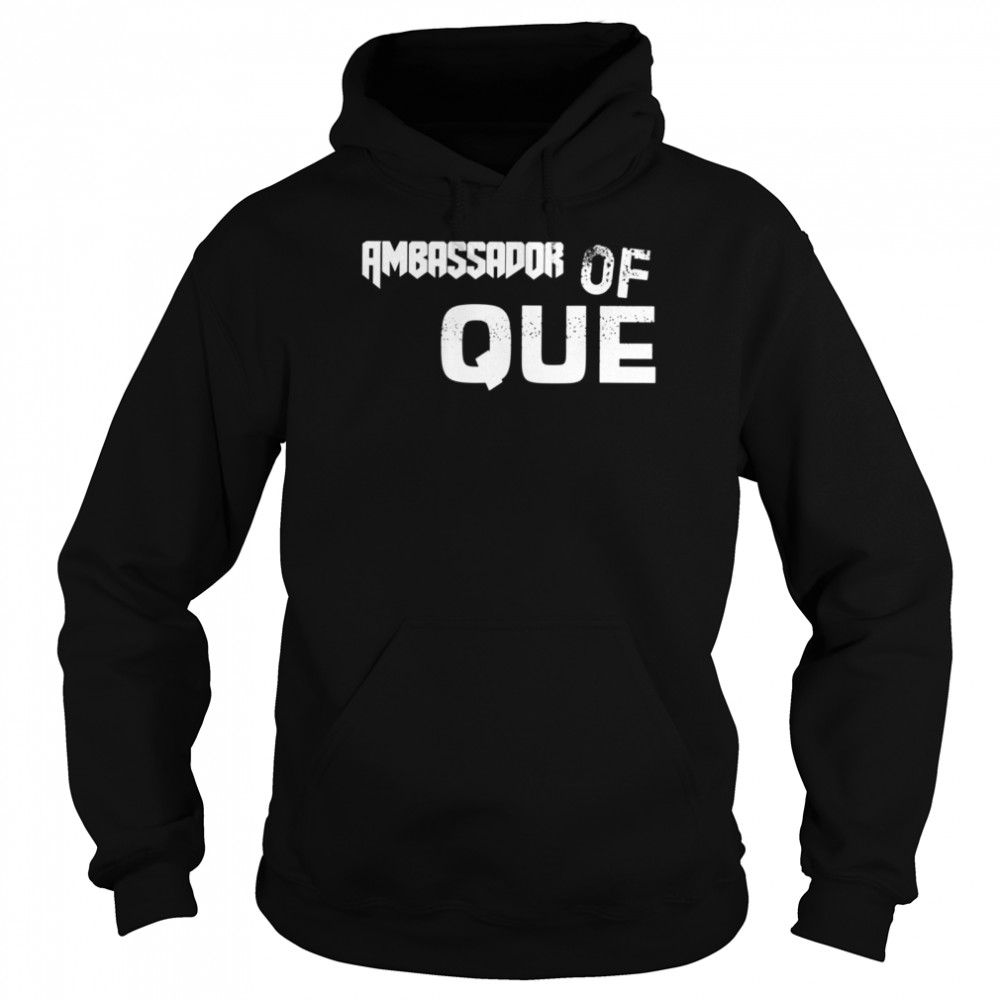 Ambassador Of QUE Barbecue Grilling BBQ  Unisex Hoodie