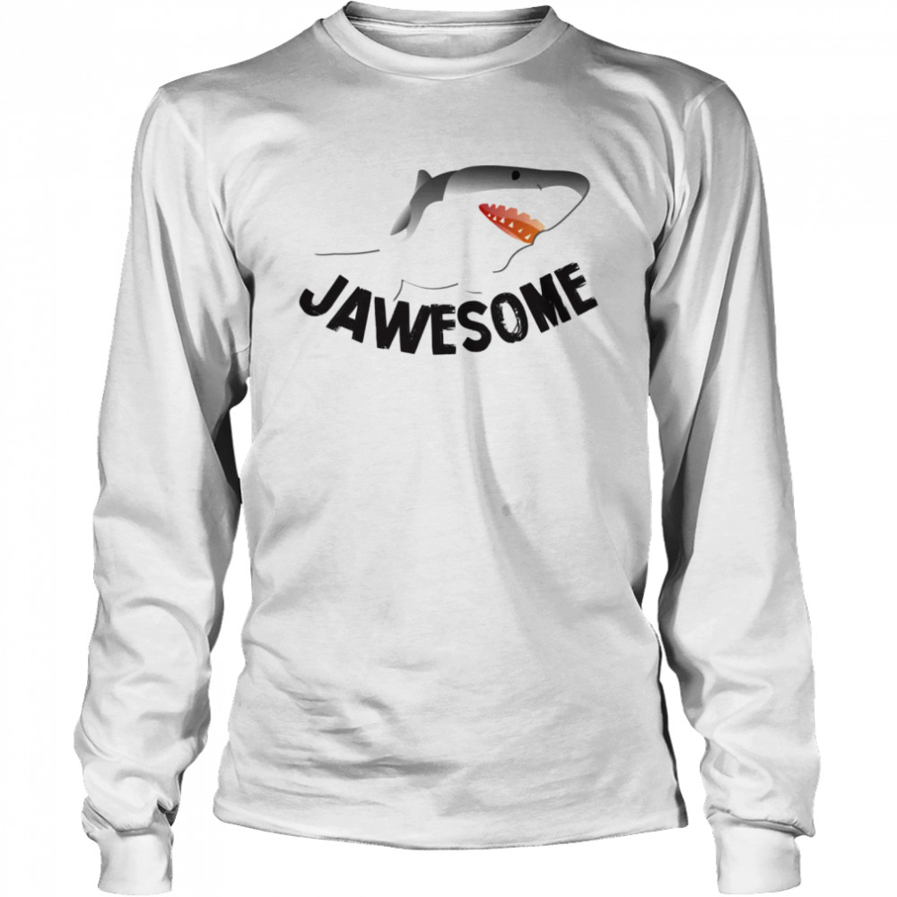 JAWESOME Shark  Long Sleeved T-shirt