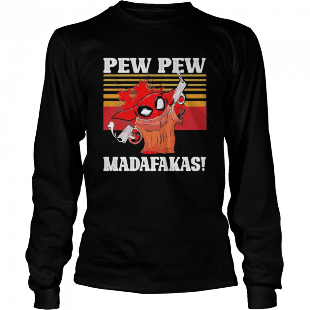 Pew Pew Madafakas Baby Yoda Vintage  Long Sleeved T-shirt